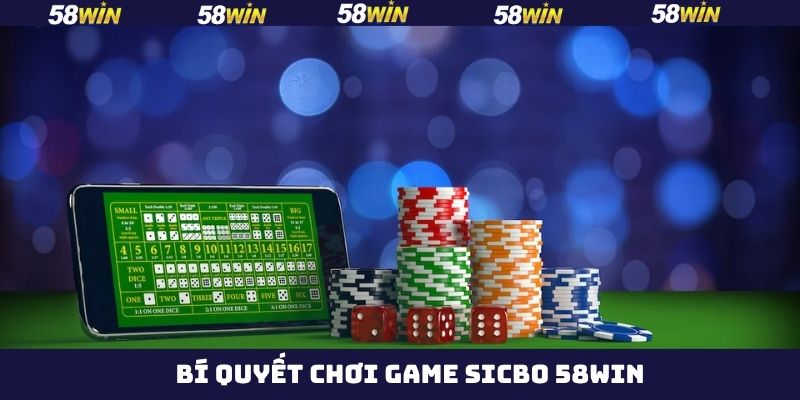 Chiến thuật chơi Sicbo bất bại cho người mới bắt đầu 