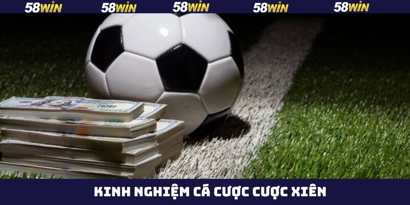Đặt cược xiên ở trận chiến có tỷ lệ thắng lớn