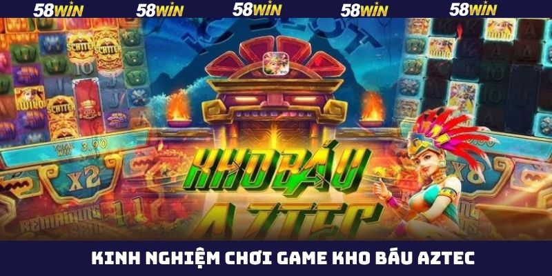 Kho Báu Aztec - Tựa Game Jackpot Đỉnh Cao Kỳ Diệu Năm 2025 4 Những mẹo nhỏ giúp thắng lớn trong kho báu Aztec