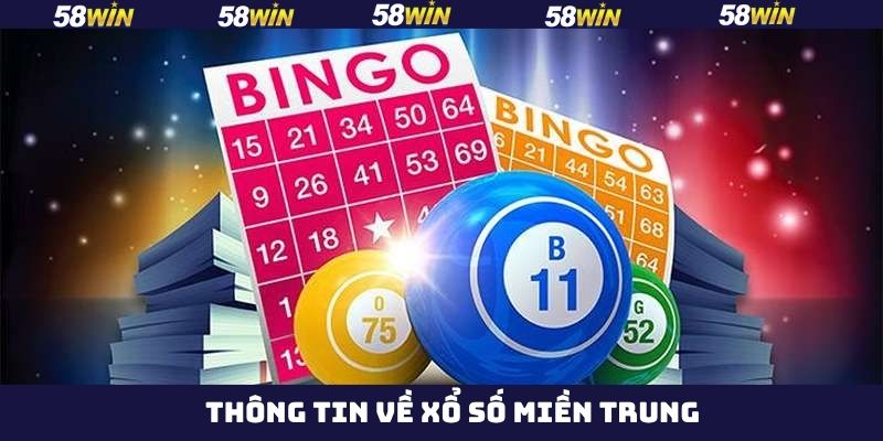 Xổ Số Miền Trung - Bộ Môn Dự Đoán Hấp Dẫn Tại Nhà Cái 58Win 2 Điểm qua về bộ môn đoán số săn thưởng tại 58Win
