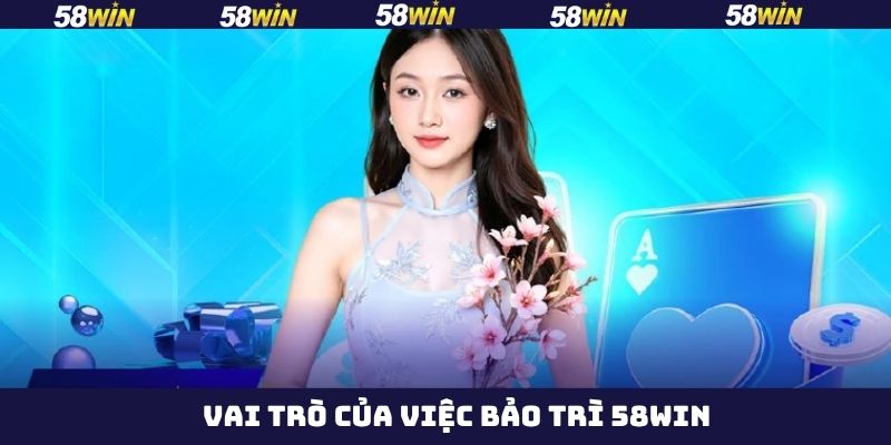 Bảo Trì 58Win - Cam Kết Trải Nghiệm Cá Cược Ổn Định 2 Bảo trì để nâng cấp cùng tình năng mới